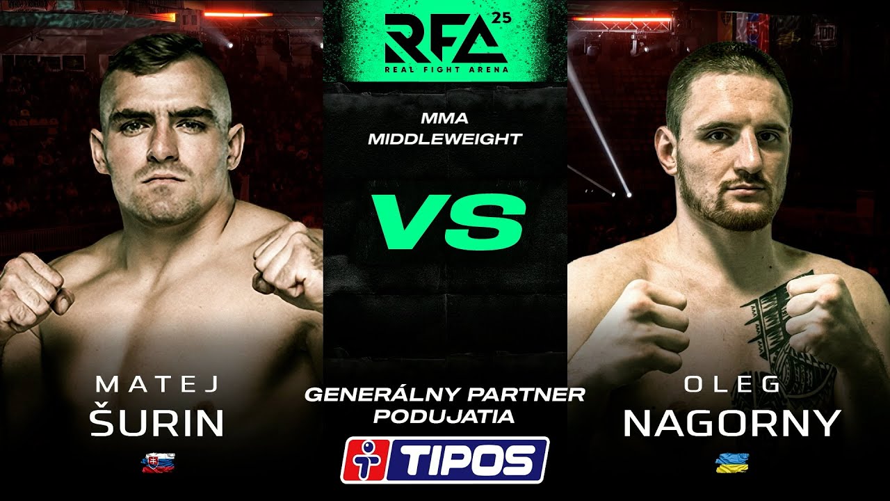 Matej &Scaron;URIN VS Oleg NAGORNY (MMA) | RFA 25 ŽILINA