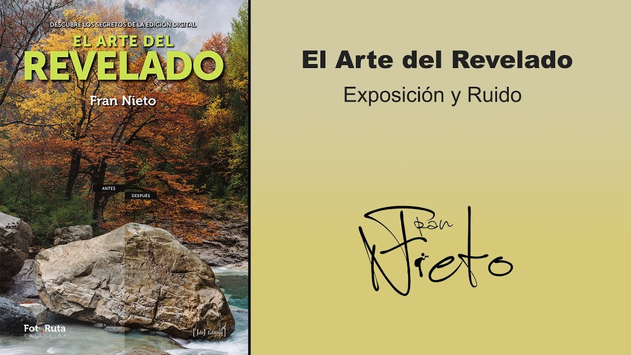 Exposición y ruido. Derechear el histograma