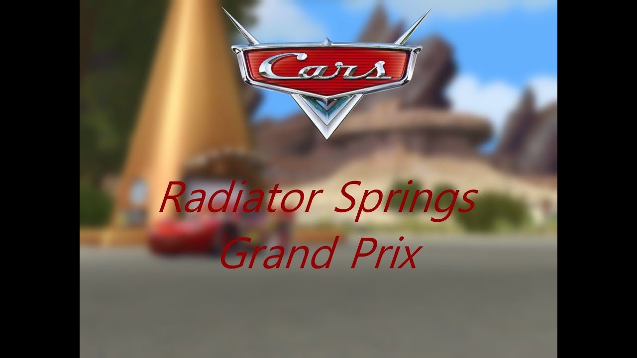Cars: Mater-National: Radiator Springs Grand Prix (Remake)