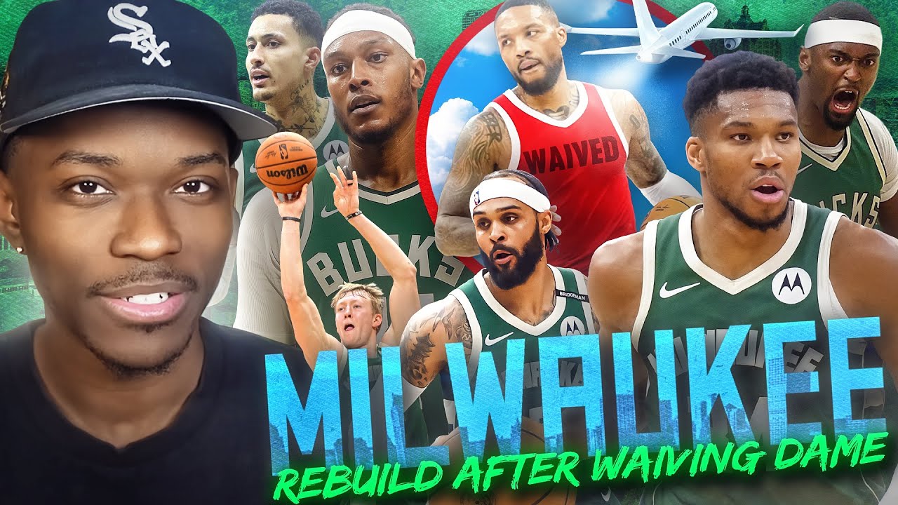 The Bucks Waived Dame, So I Rebuilt Them