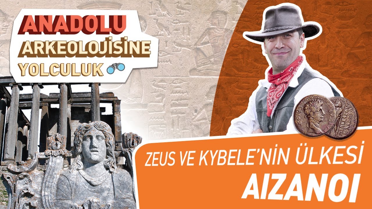 Ömer Faruk Yozkatlı ile Anadolu Arkeolojisine Yolculuk: Zeus ve Kybelenin Ülkesi: Aizanoi