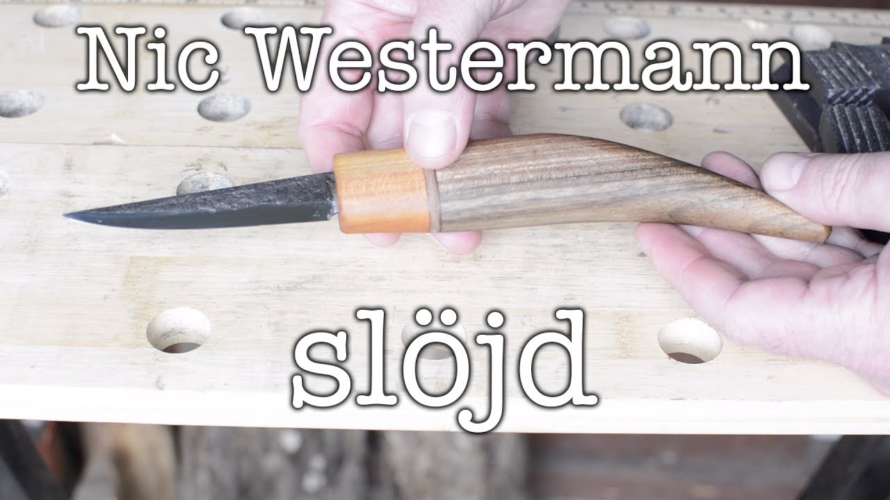 Putting a handle on the Nic Westermann sloyd/slöjd