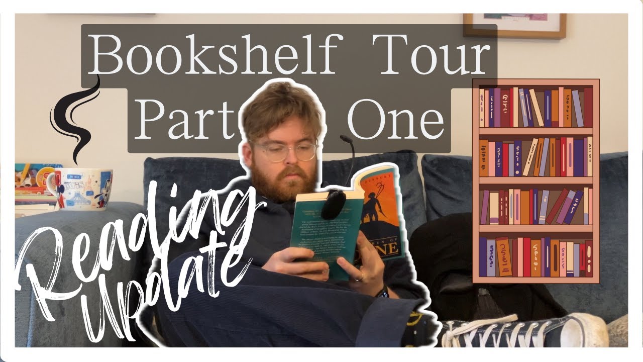 📚 Bookshelf Tour Part One and A Reading Update 📚