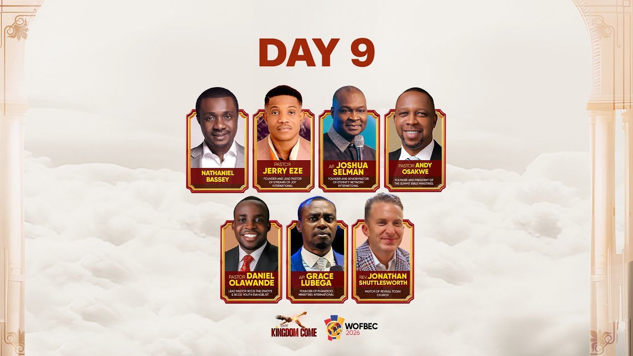 WOFBEC 2026 || DAY 9 || AFTERNOON SESSION || THY KINGDOM COME || 10TH JANUARY 2026