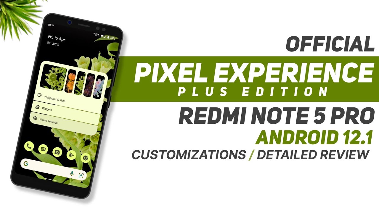 Pixel Experience Plus Official - Android 12.1 - Redmi Note 5 Pro - Customizations - Detailed Review