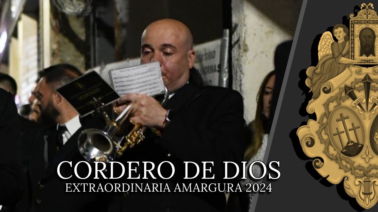 [4k] CORDERO DE DIOS | Extraordinaria Amargura 2024