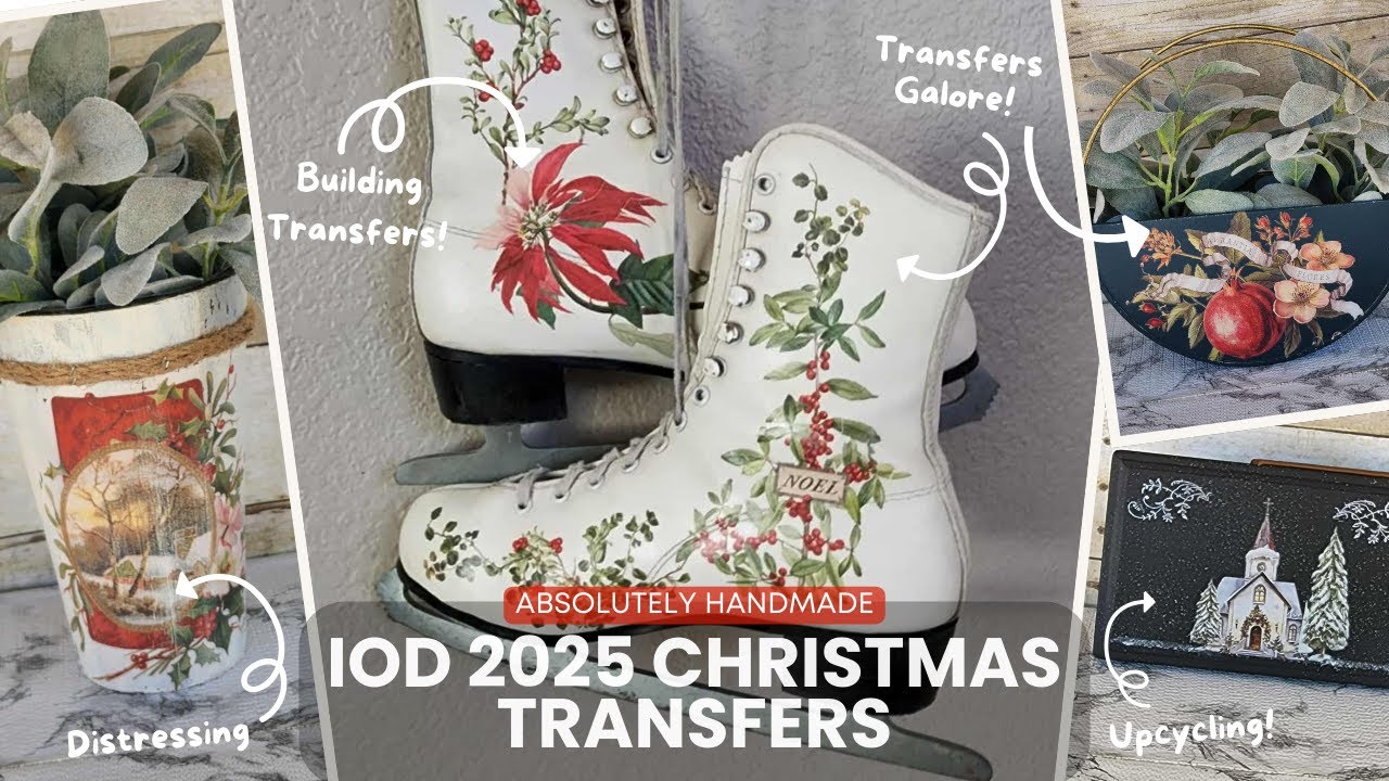 IOD 2025 Winter Release- 7 Transfer Upcycle Thrifted Projects for Beginner to Expert Crafters!