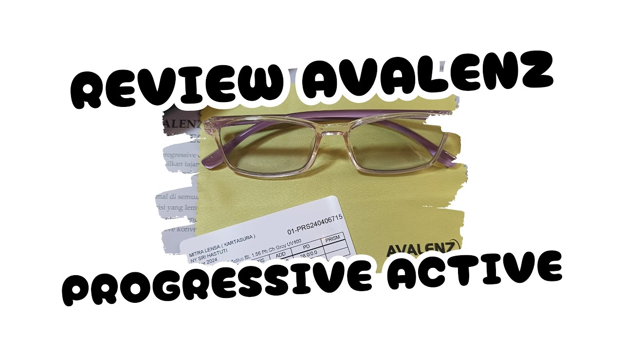 REVIEW LENSA PREMIUM AVALENZ PROGRESSIVE ACTIVE