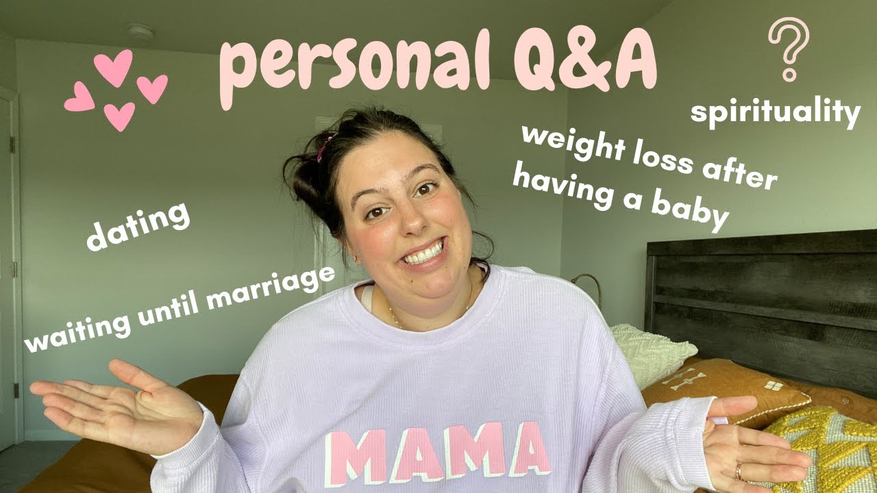 Personal Q&A! (dating, spirituality, waiting til marriage, bounce back culture, etc.)