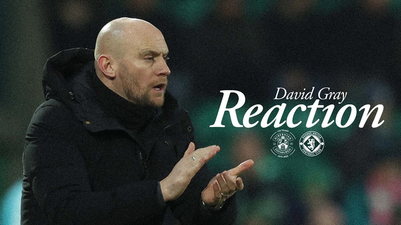 Hibernian 3 Dundee United 2 | David Gray's Reaction