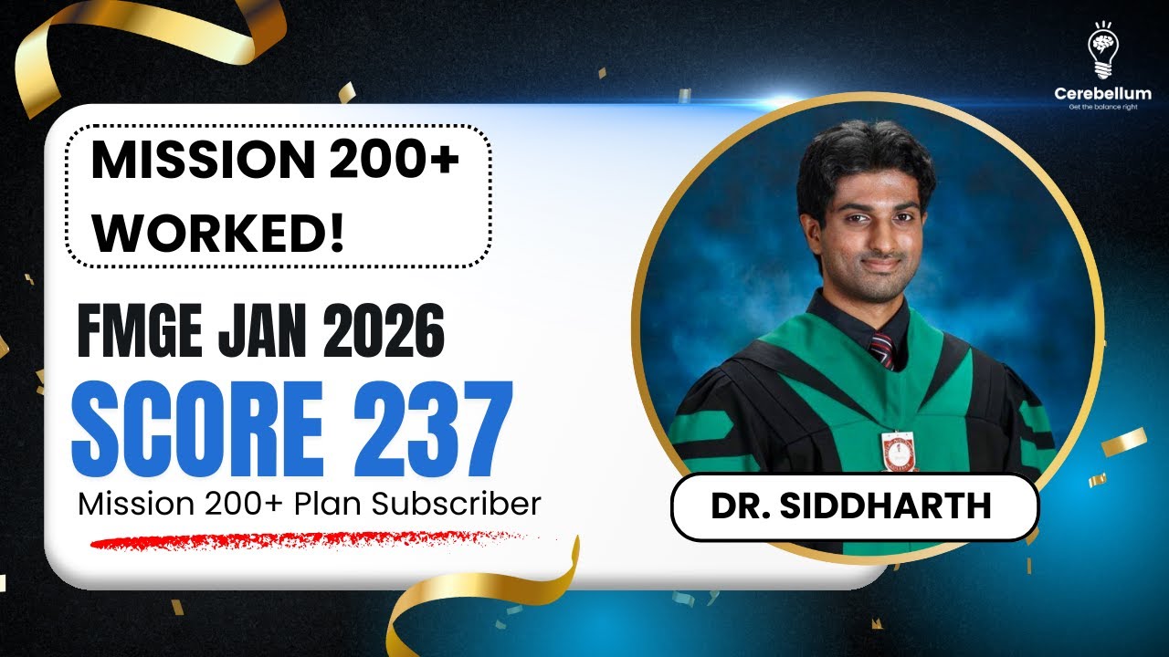FMGE 2026 Strategy | How He Scored 237 in First Attempt (Cerebellum Mission 200+)