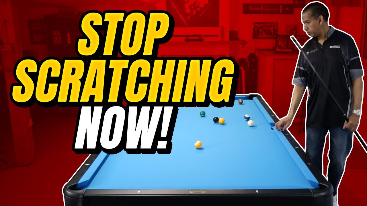 STOP SCRATCHING IN 8 BALL, 9 BALL (POOL LESSON)