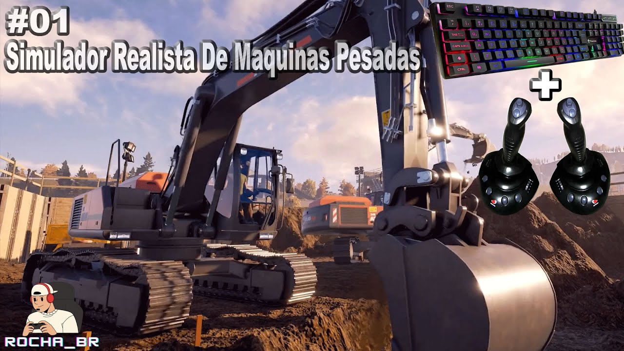 CONSTRUCTION SIMULATOR 2022 | SIMULADOR REALISTA DE MAQUINAS PESADAS + JOYSTICKS #01