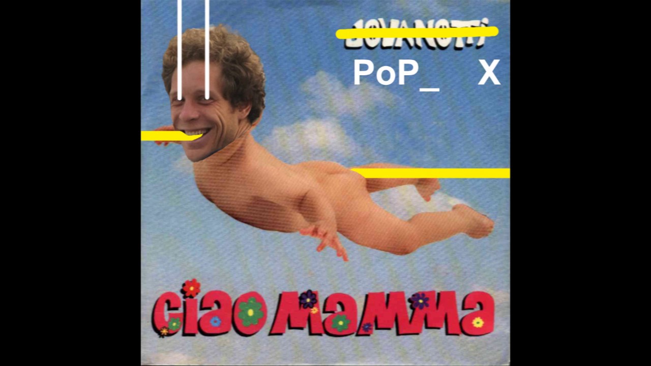 Pop_x - Ciao mamma