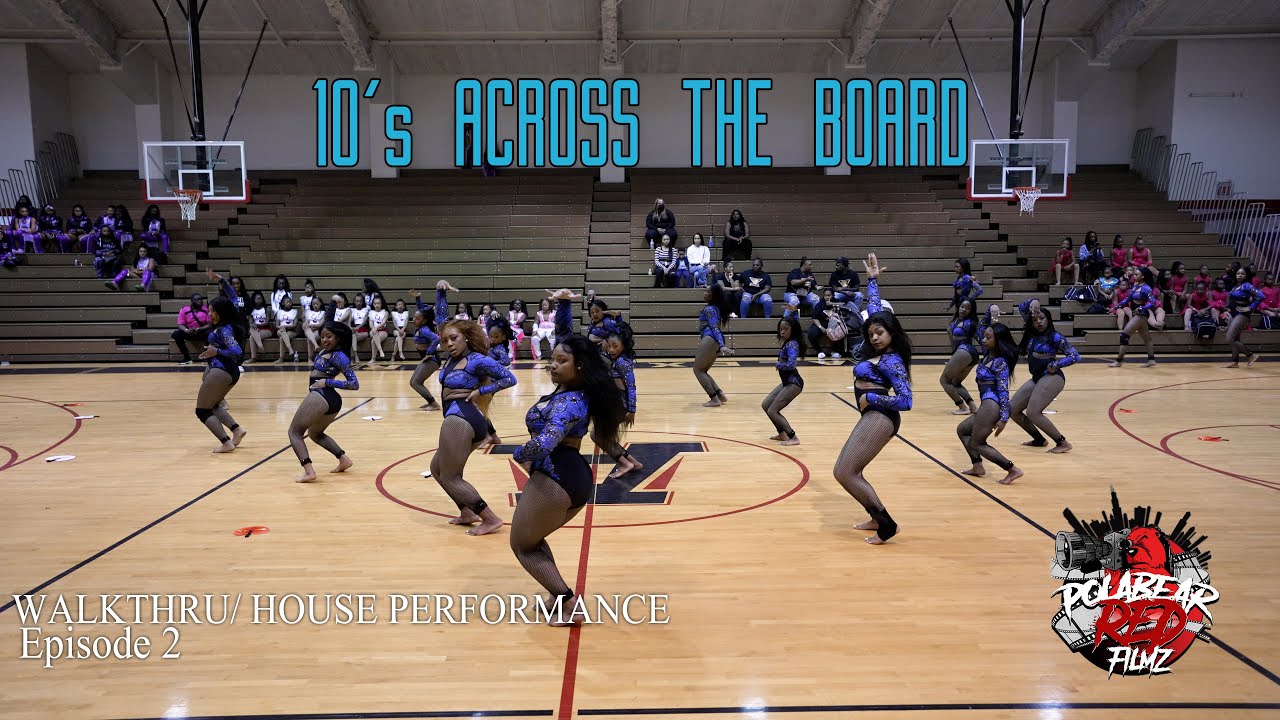10's Across the Board | Walkthru/ House Performance | By The Warden Dance Academy Ep. 2