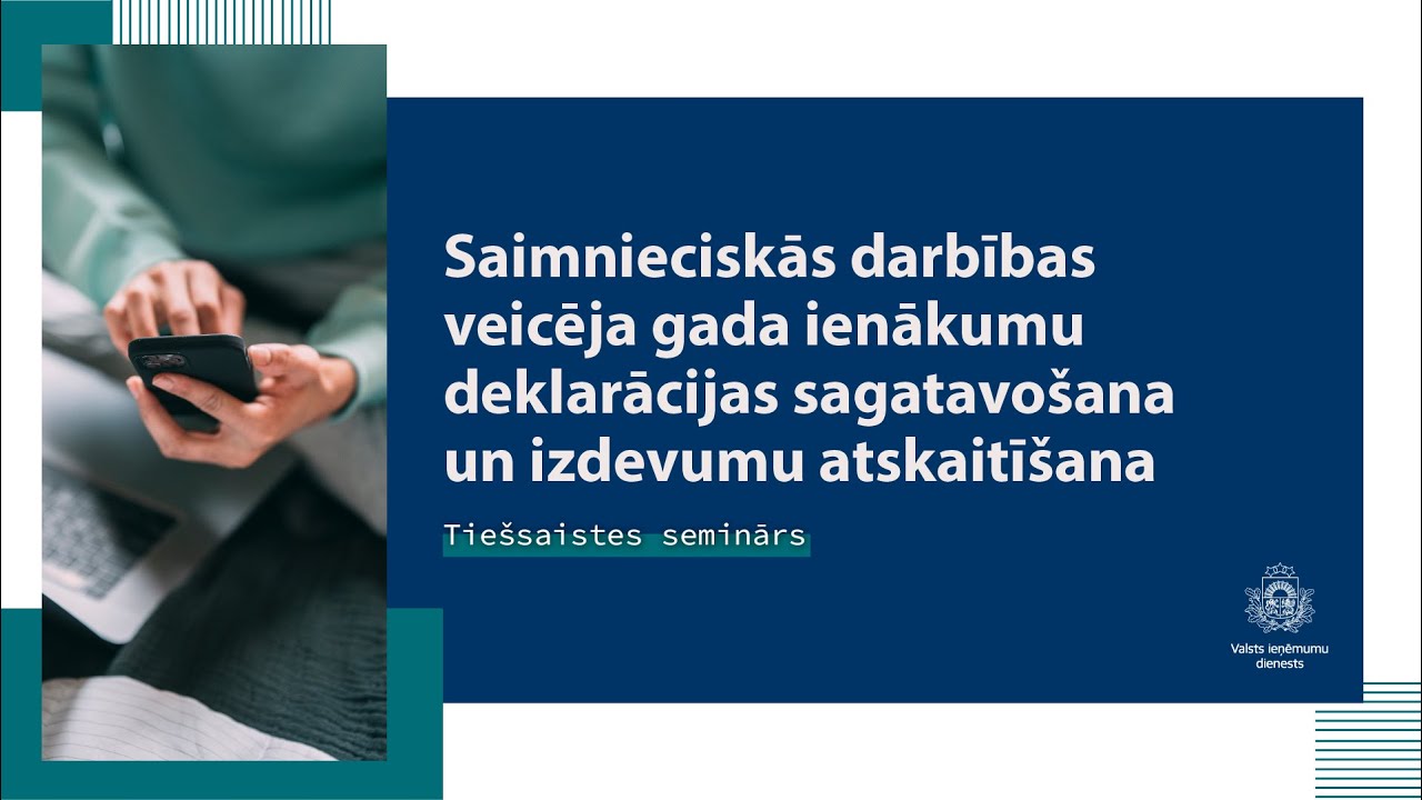 Saimnieciskās darbības veicēja gada ienākumu deklarācijas sagatavošana un izdevumu atskaitīšana