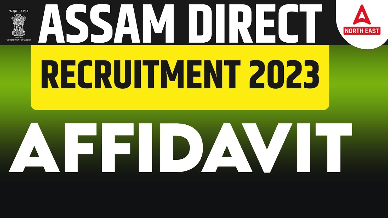 ADRE Assam Affidavit | How To Make ADRE Affidavit And Key Points To Note | Know Full Details