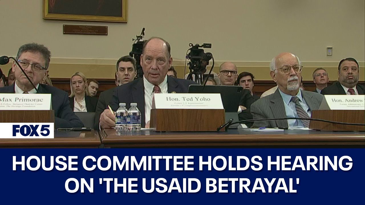 House committee holds hearing on 'The USAID Betrayal' | FOX 5 DC