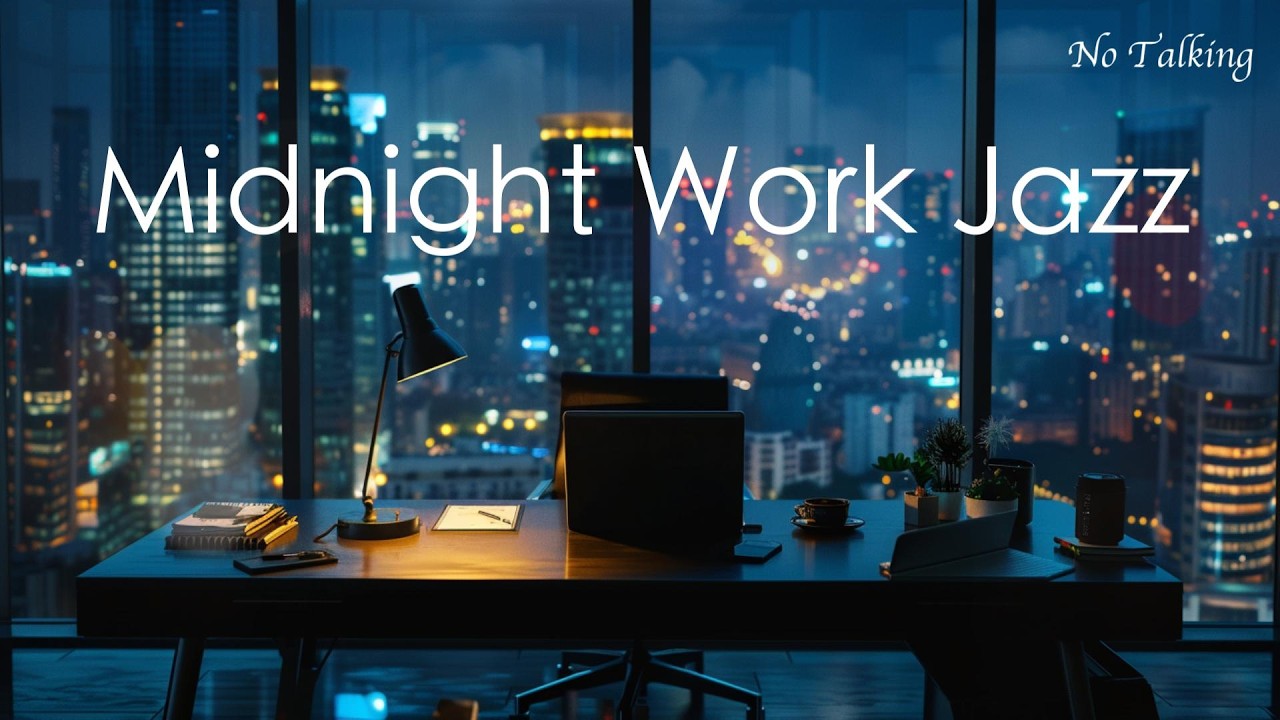 Late Night City Jazz 🌃 Coffee Jazz for Deep Focus & Work