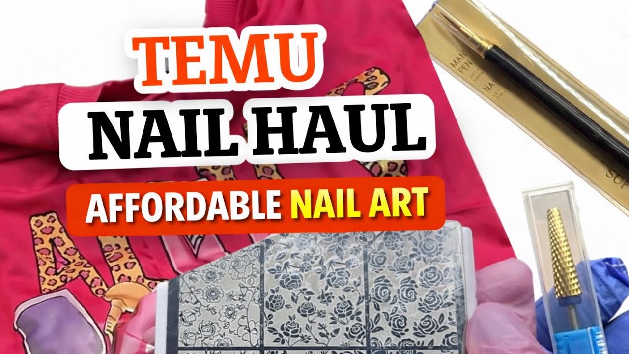 TEMU NAIL ART/NAIL SUPPLY HAUL