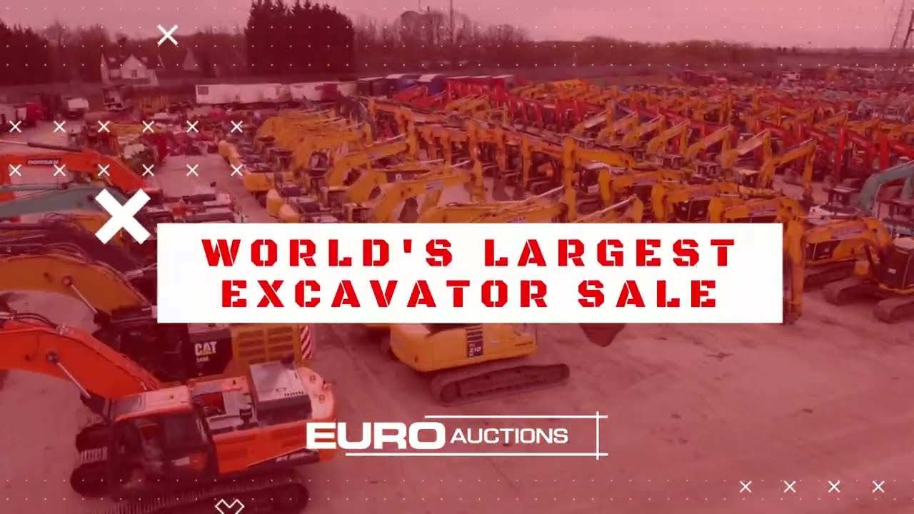 World's Largest Excavator Sale | Euro Auctions Leeds | 26th - 29th April 2023