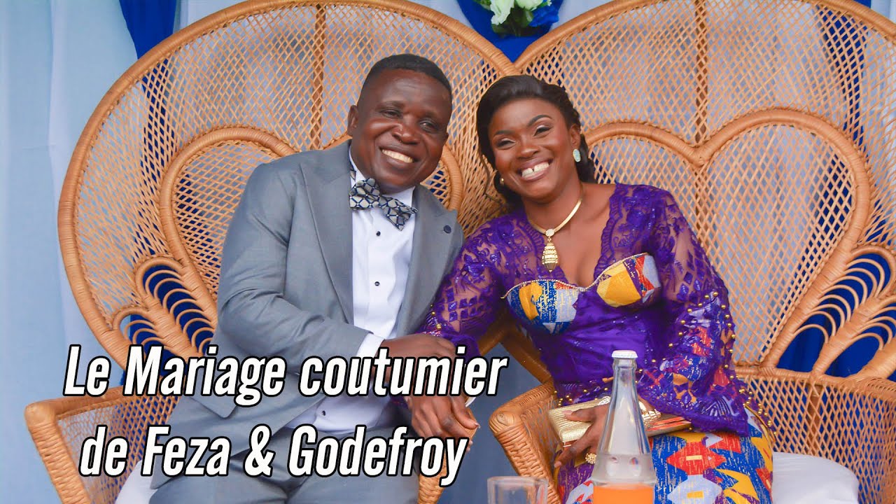 Le mariage coutumier de Godefroy & Feza