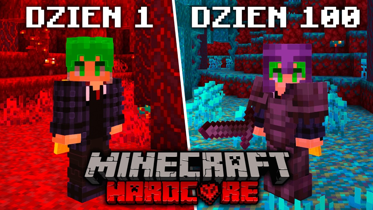 100 DNI w MINECRAFT HARDCORE w NETHERZE!