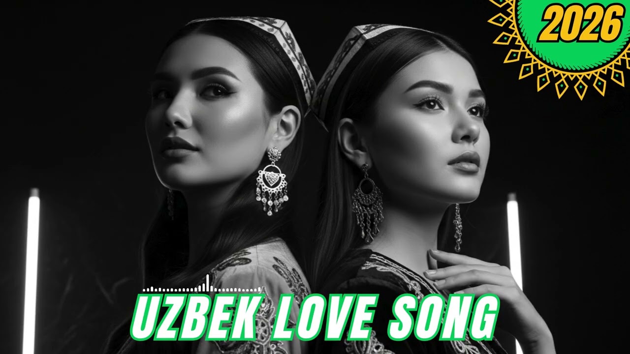 Uzbek Romantic Collection 2026 💖 Лучшие Узбекские Песни &ndash; Love Hits Mix