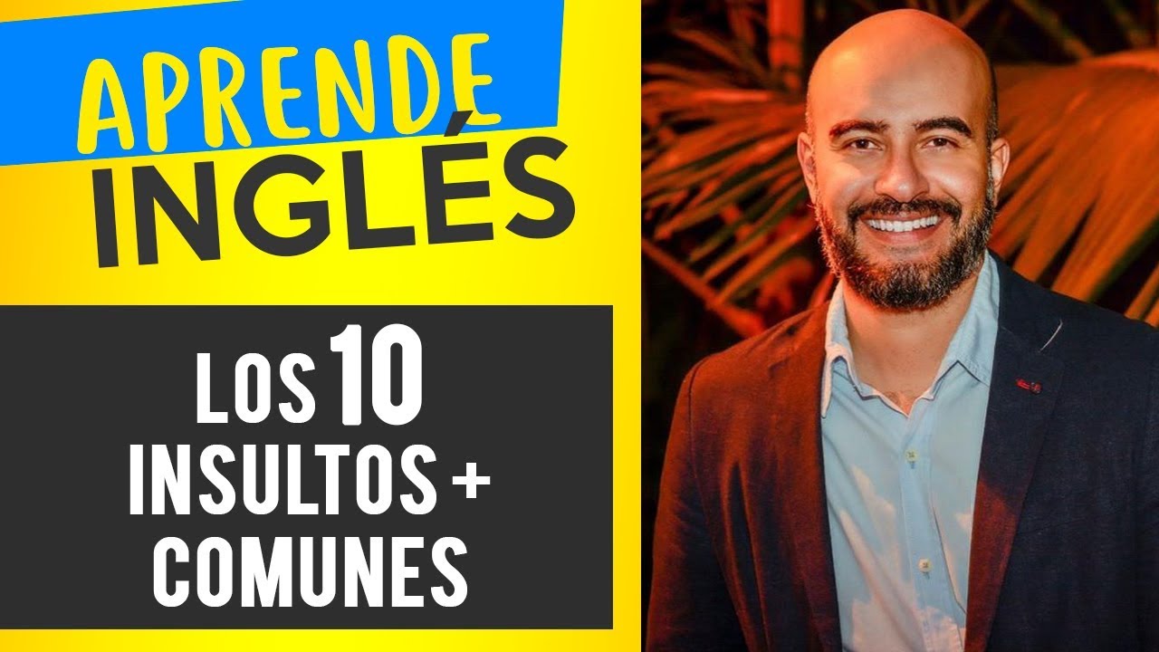 Los 10 Insultos/Groser&iacute;as m&aacute;s comunes del Ingl&eacute;s