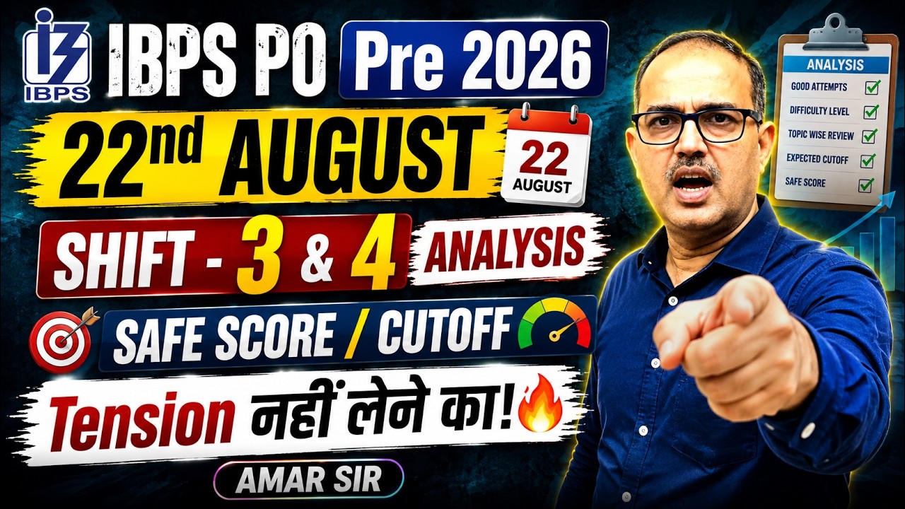 IBPS PO Pre 2026 | Shifts 3 & 4 Analysis | Overall Cut-off & Safe Score 🔥 | Amar Sir