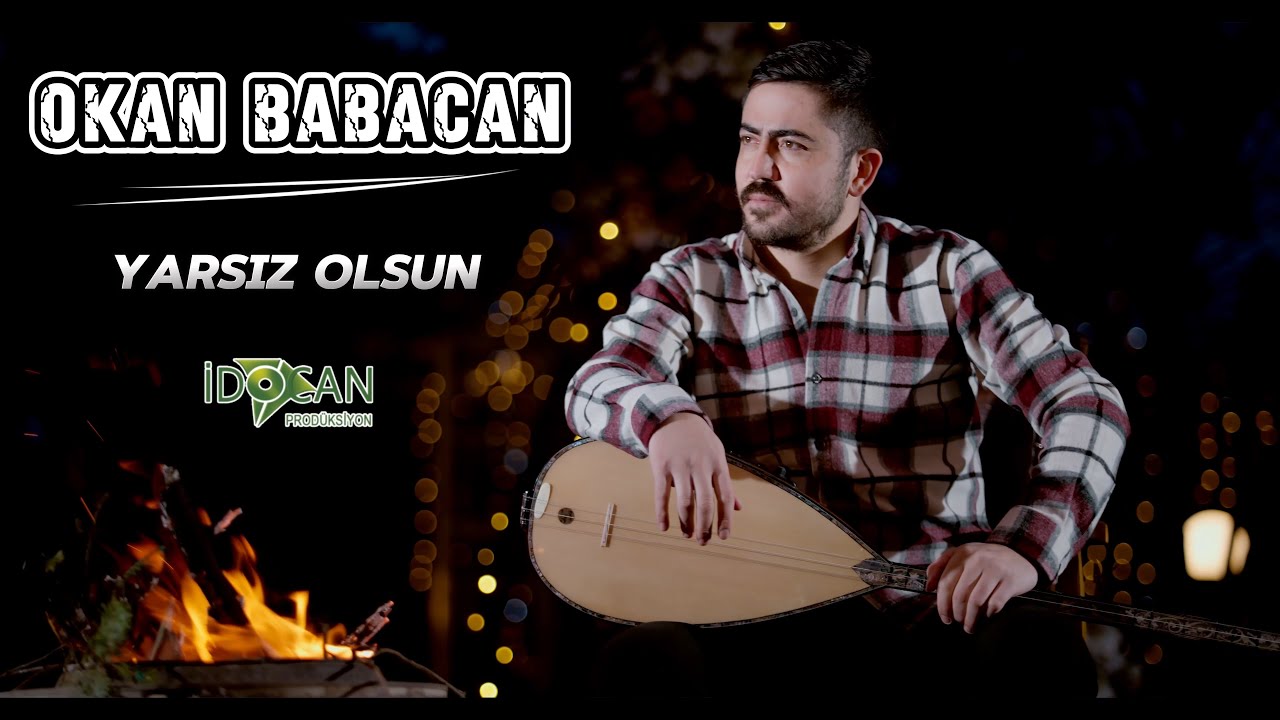 Okan Babacan Yarsız Olsun 2025