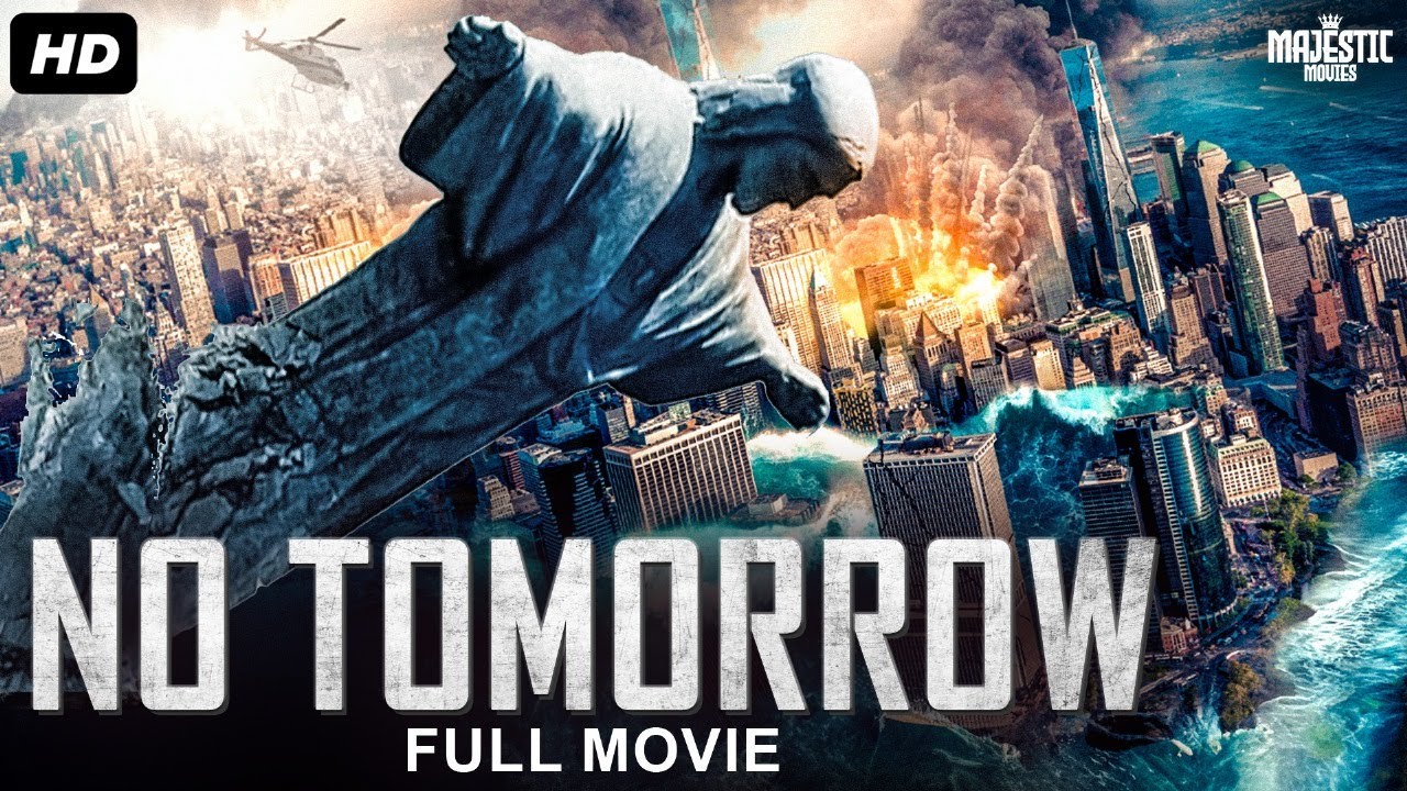 NO TOMORROW - Full Hollywood Adventure Action Movie | English Movie | Free Movies