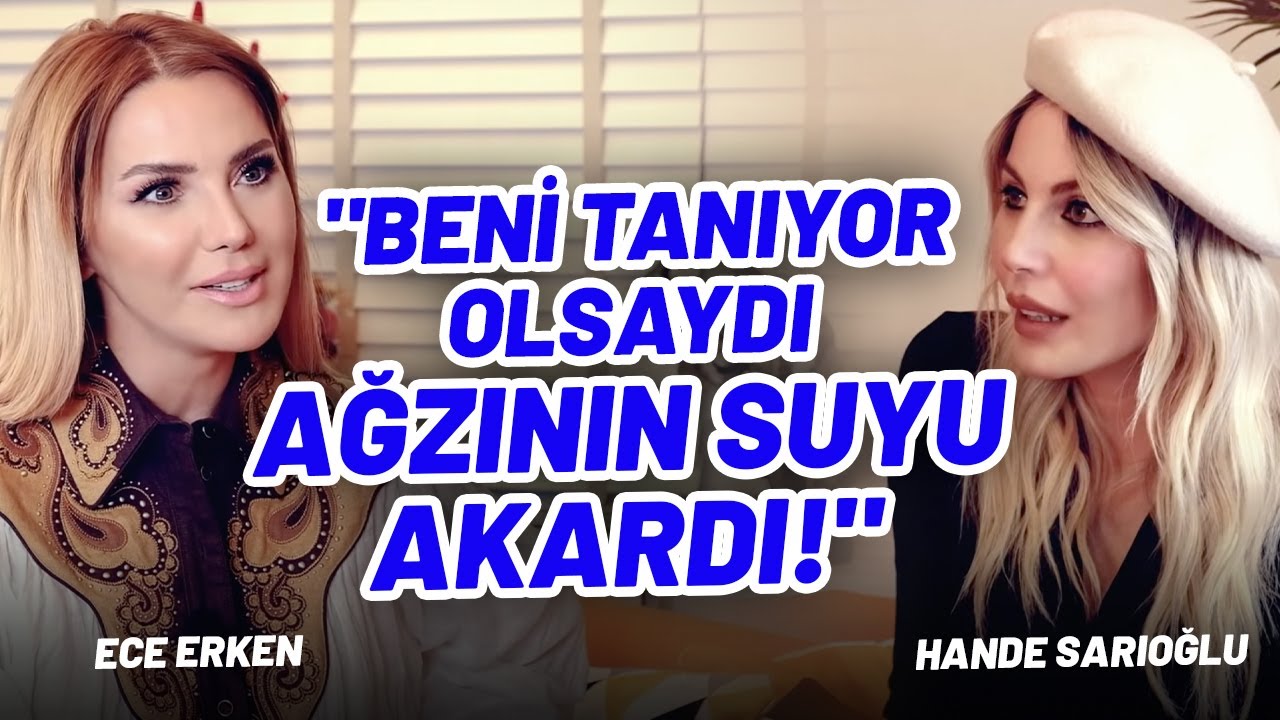 T&uuml;rkiye'nin G&uuml;nlerce Konuştuğu Olay Kadın!! Hande Sarıoğlu Yaşananları Anlattı!! | Ece Erken