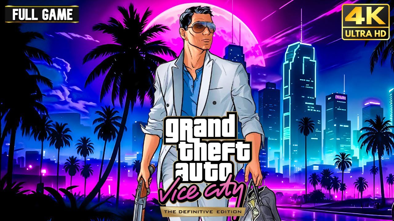 GTA Vice City: The Definitive Edition - Full Game Walkthrough | 4K 60FPS