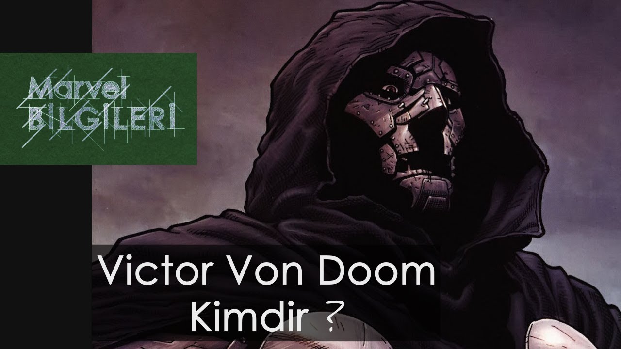 Victor Von Doom kimdir ?