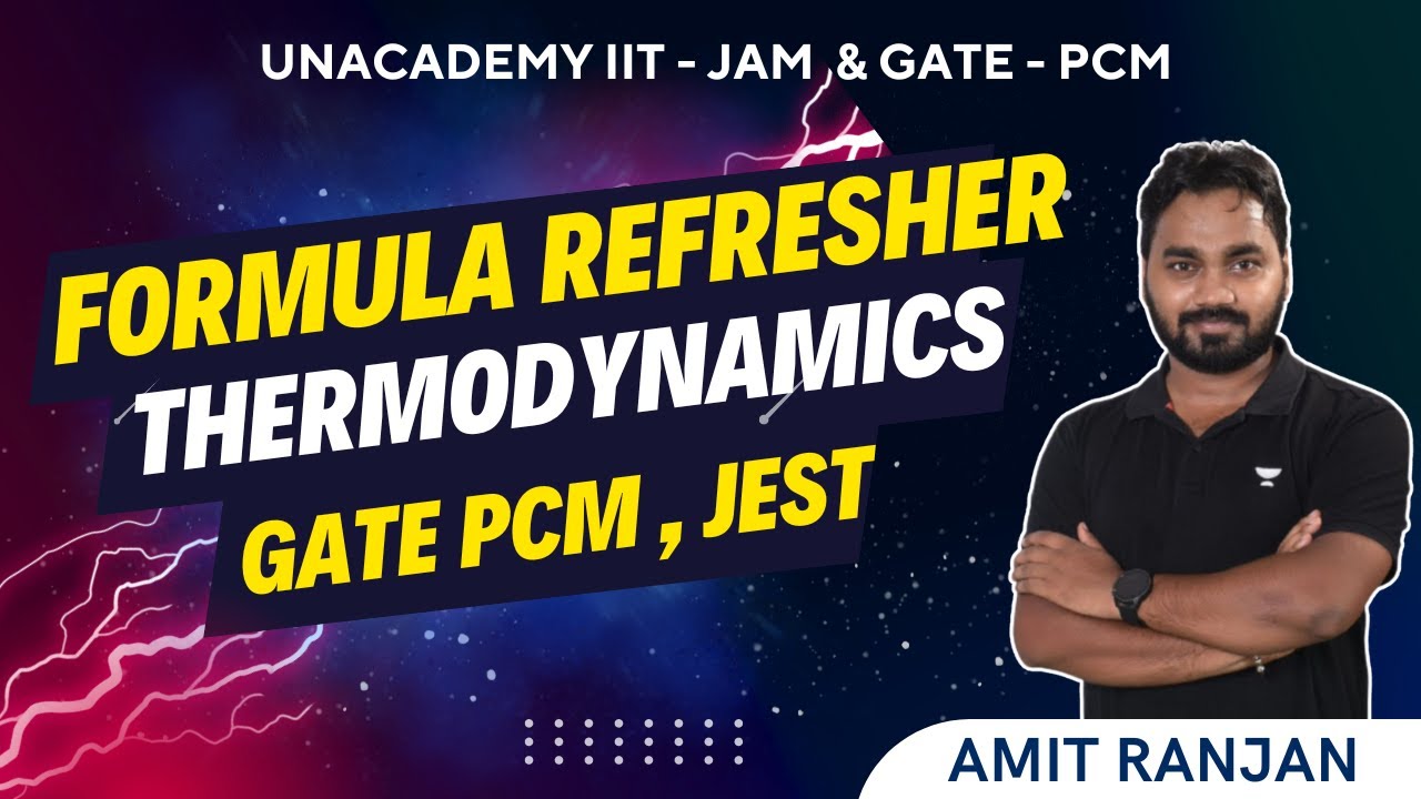 Formula Refresher | Thermodynamics | GATE Physics, JEST | Amit Ranjan