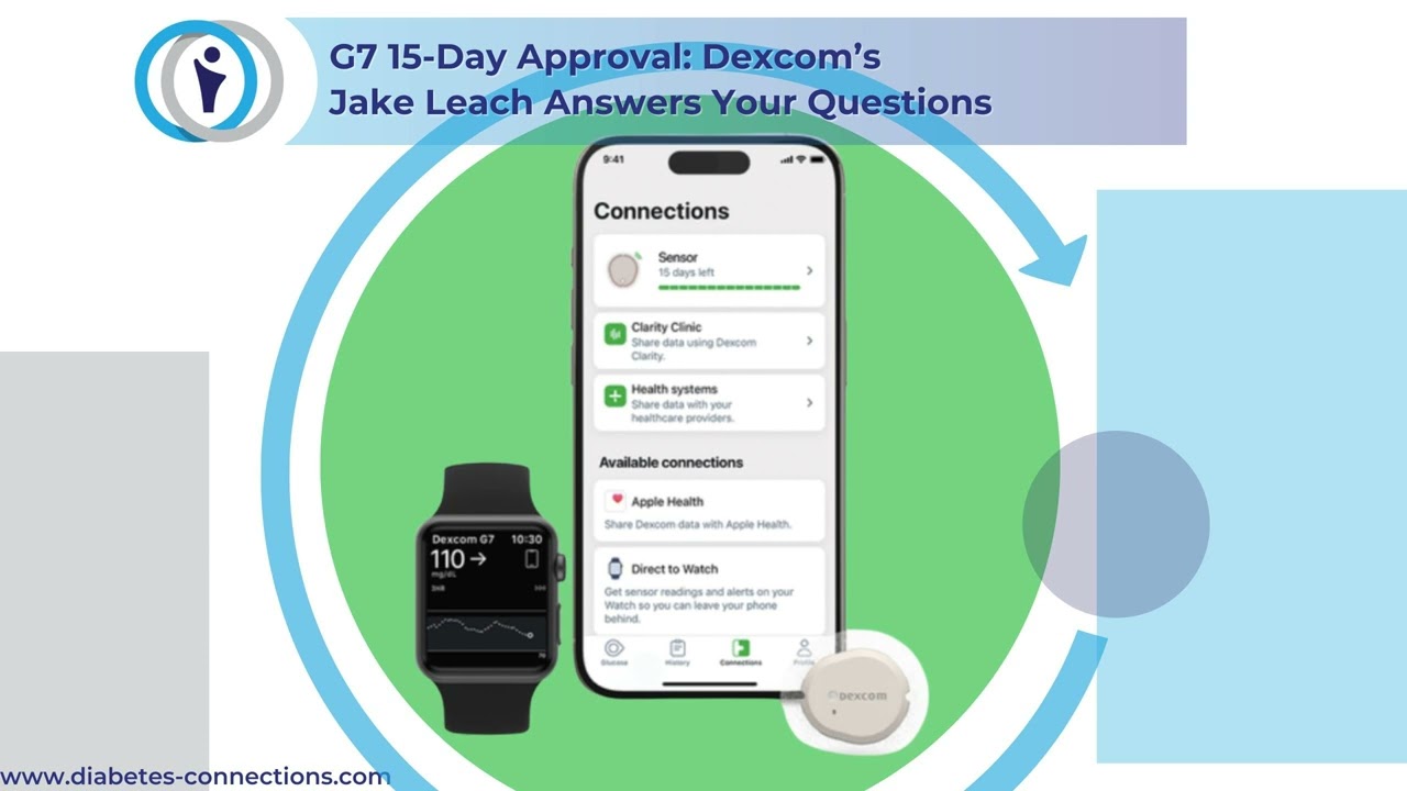 G7 15-Day Approval: Dexcom’s Jake Leach Answers Your Questions