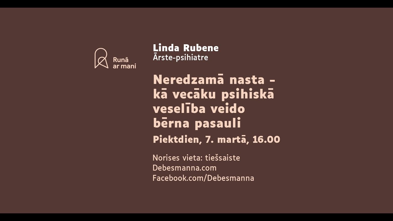 Neredzamā nasta - kā vecāku psihiskā veselība veido bērna pasauli?
