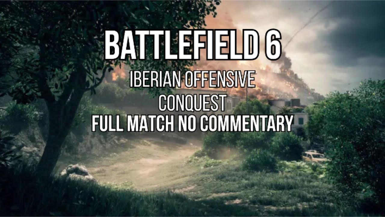 Battlefield 6 &ndash; Iberian Offensive Conquest (4K 60FPS) | INSANE HIGH KILL GAME! NO COMMENTARY