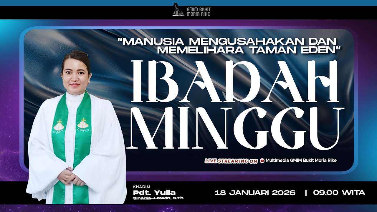 [LIVE] Ibadah Minggu Pagi - 18 Januari 2026