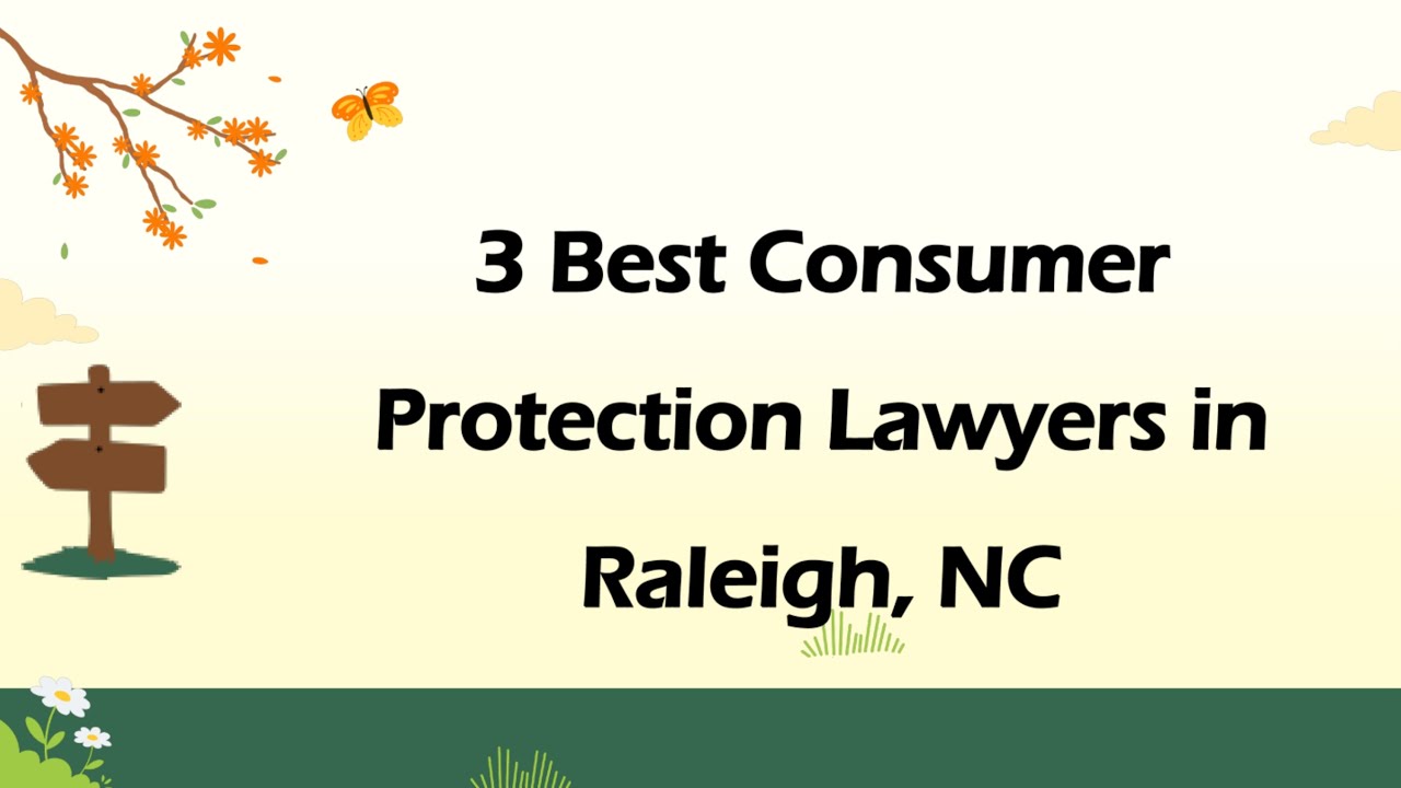 3 Best Consumer Protection Lawyers in Raleigh, North Carolina 2024 | Consumer Advocates