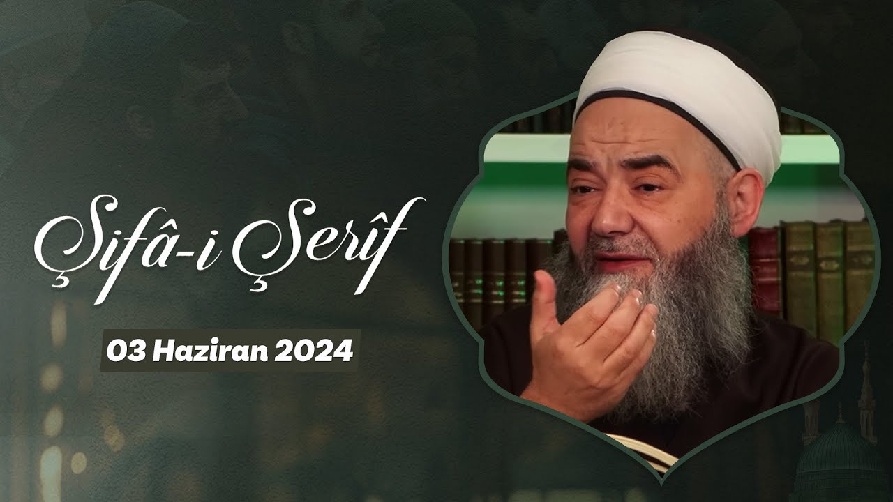 Şifa-i Şerif Dersi 223. Bölüm 3 Haziran 2024