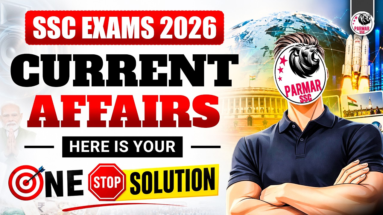 CURRENT AFFAIRS STRATEGY FOR SSC EXAMS 2026