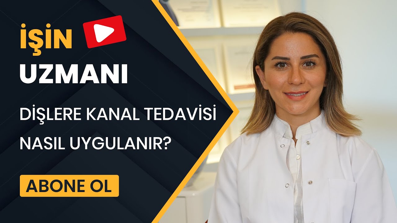 İŞİN UZMANI//  DİŞLERE KANAL TEDAVİSİ NASIL UYGULANIR?// DR. DAMLA ZENAR- DİŞ HEKİMİ