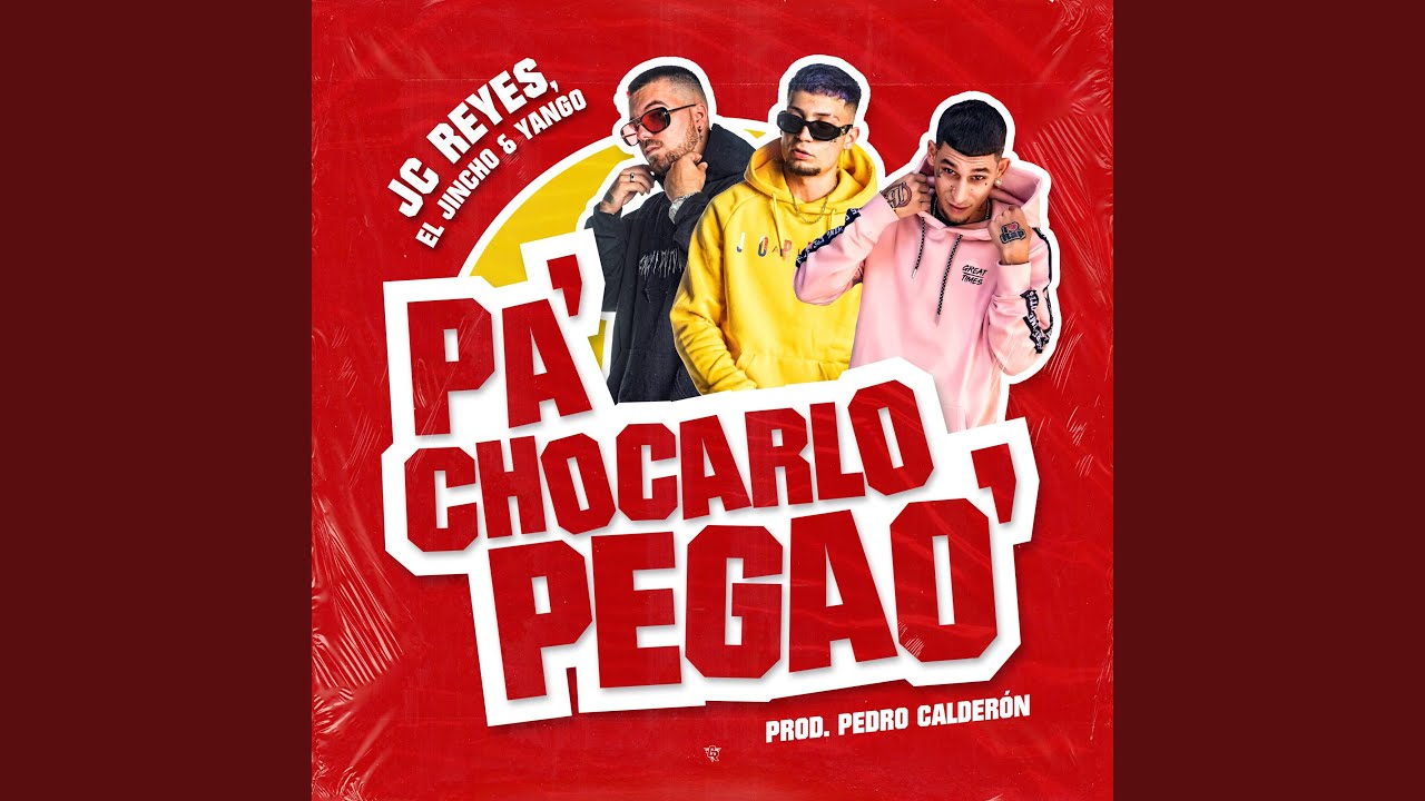 Pa' Chocarlo Pegao'