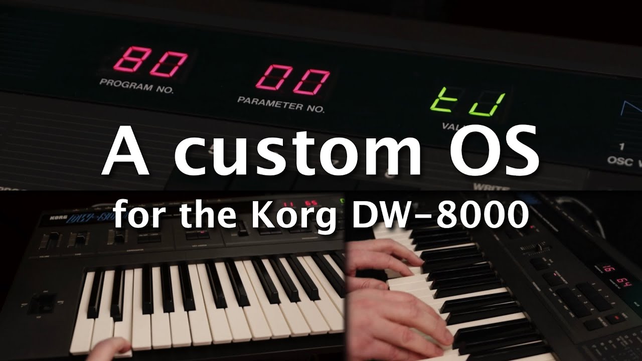 A custom OS for the Korg DW-8000