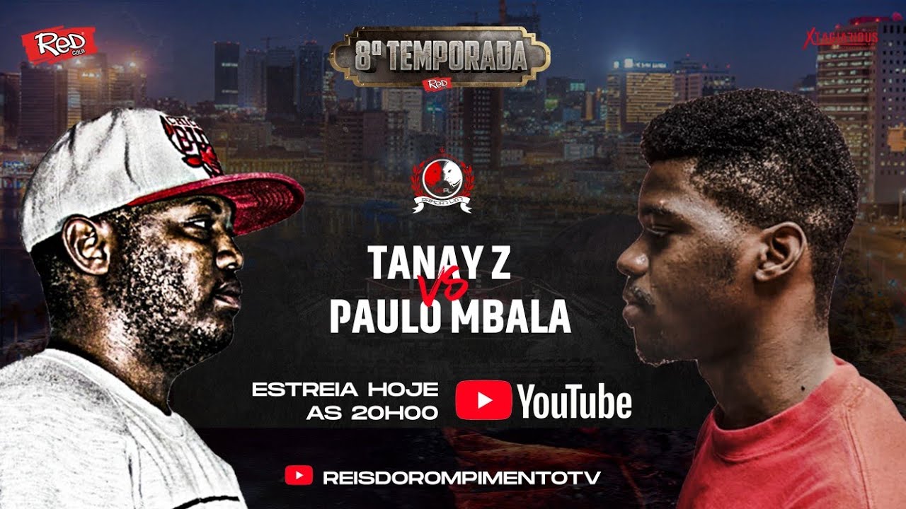 #RRPL Apresenta Tanay Z VS Paulo Mbala #T8 Ep 7