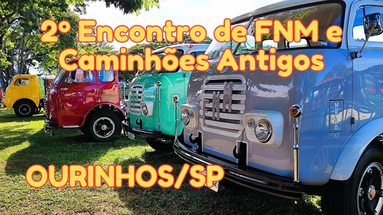 2º Encontro de FNM e Caminhões Antigos em Ourinhos SP - 1 a 3/3/2024