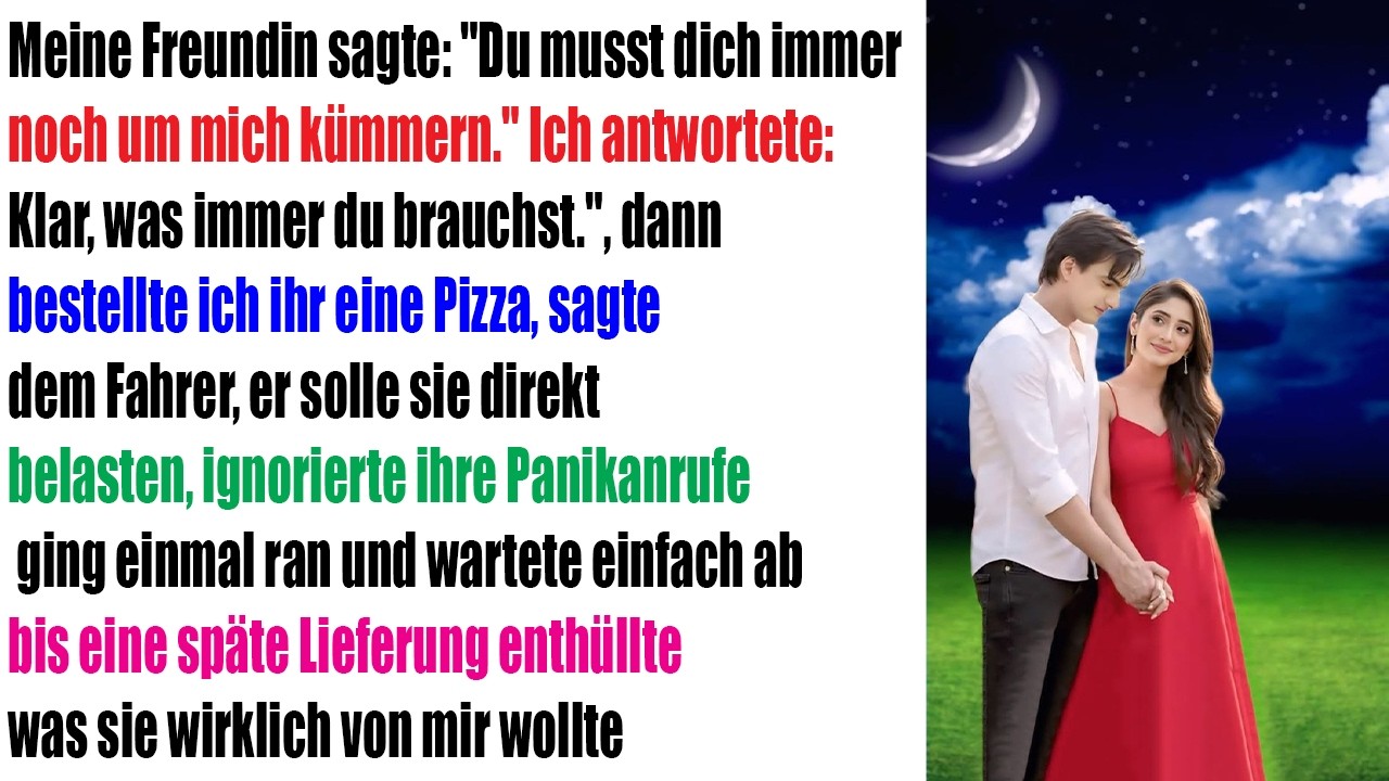 Meine Freundin sagte: „Du musst dich weiter um mich kümmern.“ Meine Antwort schockierte sie