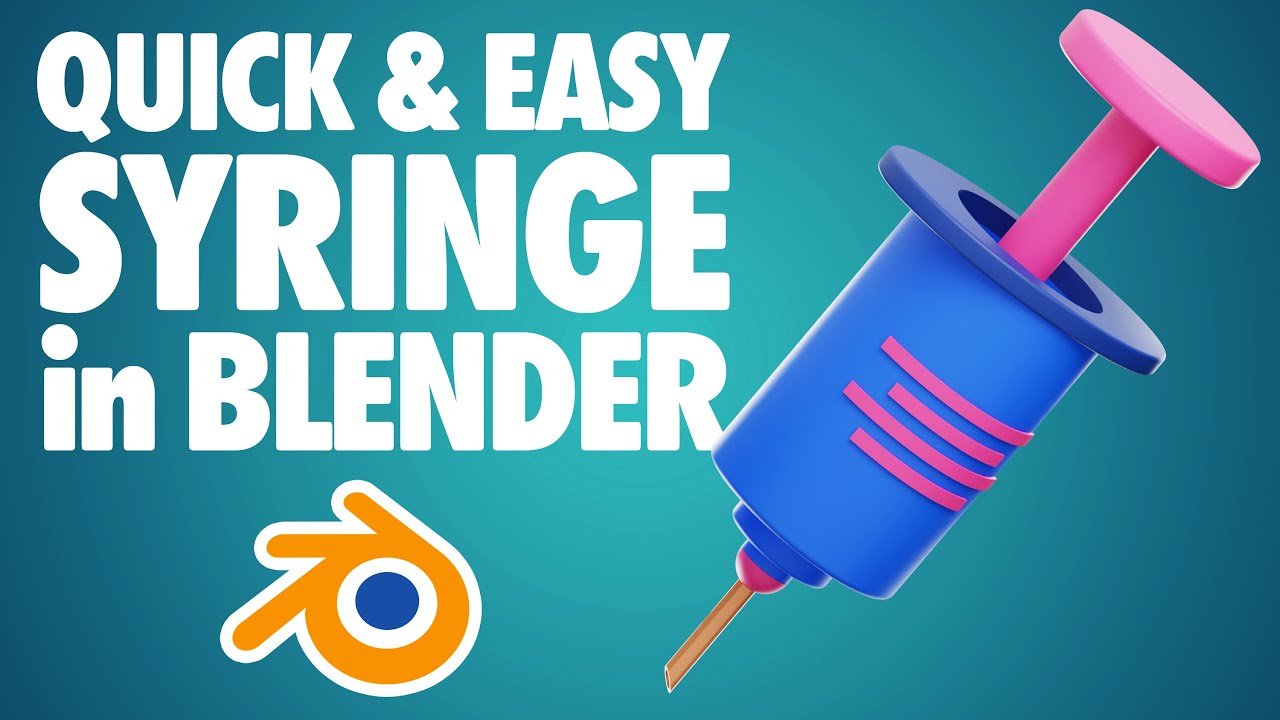 Blender 3D Medical Syringe Tutorial - Quick and Easy Tutorial